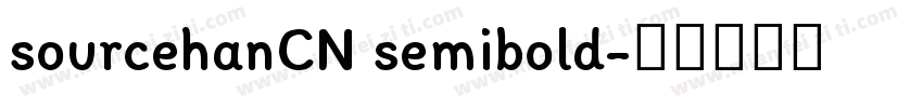 sourcehanCN semibold字体转换